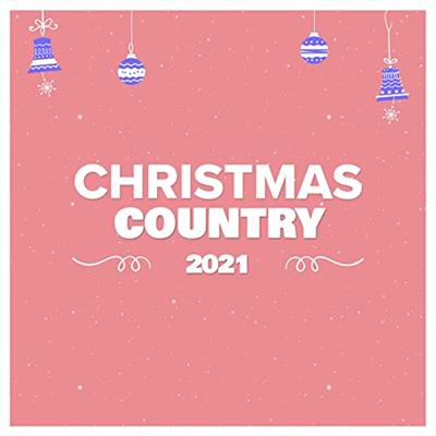 Various Artists   Christmas Country 2021 (2021) [17 Nov 2021]