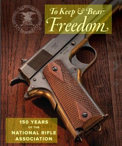 NRA 150th Anniversary Book (1871 2021)   2021