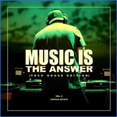 VA - Music Is The Answer (Tech House Edition), Vol. 2 (2021) (MP3)