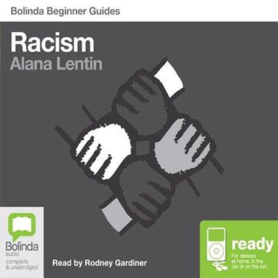 Racism: Bolinda Beginner Guides (Audiobook)