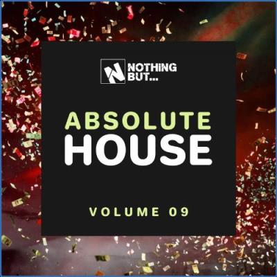 VA - Nothing But... Absolute House, Vol. 09 (2021) (MP3)