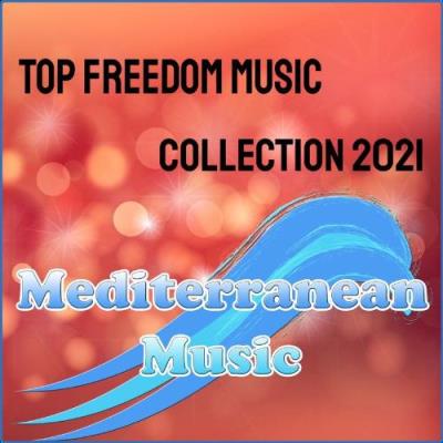 VA - Top Freedom Music Collection 2021 (2021) (MP3)