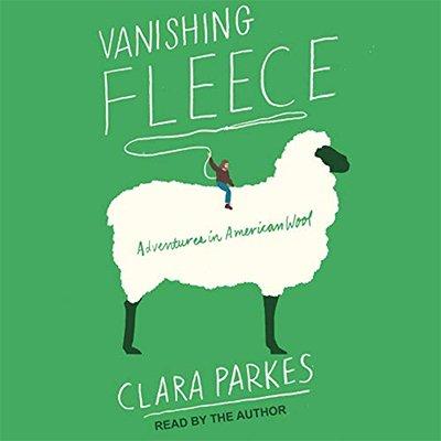Vanishing Fleece: Adventures in American Wool (Audiobook)