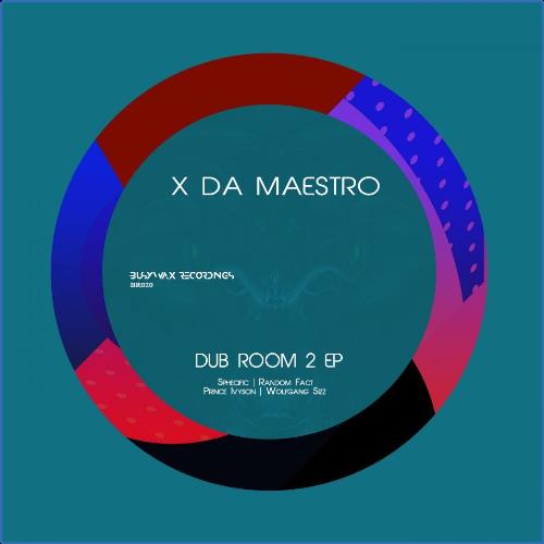 VA - X Da Maestro - Dub Room II EP (2021) (MP3)