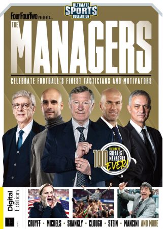 FourFourTwo Presents   The Managers Issue 05, 2021