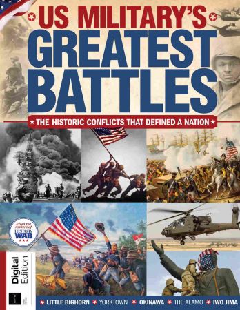 History of War: US Military's Greatest Battles   3rd Edition, 2021