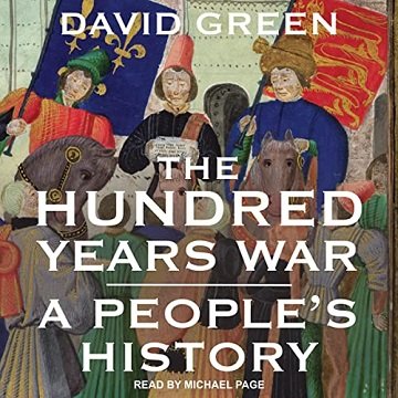 The Hundred Years War: A People's History [Audiobook]