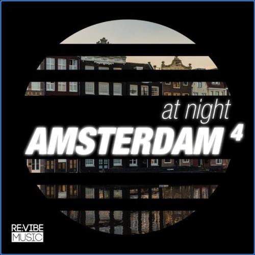 VA | At Night - Amsterdam, Vol. 4 (2021) MP3