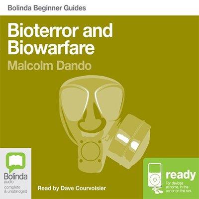 Bioterror and Biowarfare: Bolinda Beginner Guides (Audiobook)