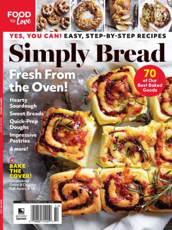 Food to Love: Simply Bread - Issue 14, 2021