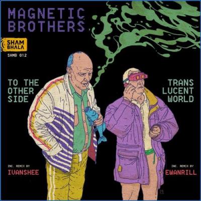 VA - Magnetic Brothers - To The Other Side (2021) (MP3)