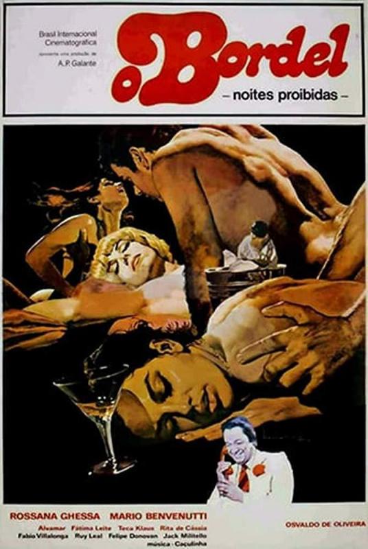 O Bordel – Noites Proibidas / Бордель, запретные ночи (Oswaldo de Oliveira, Galante Filmes) [1980 г., Drama, Erotic, HDRip]