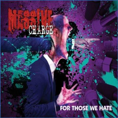 VA - Massive Charge - For Those We Hate (2021) (MP3)