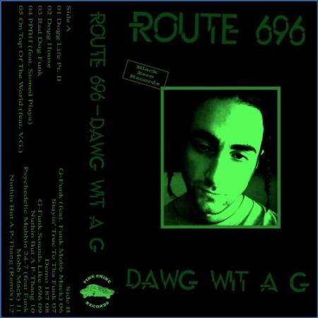 Route 696 - Dawg Wit A G (2021)