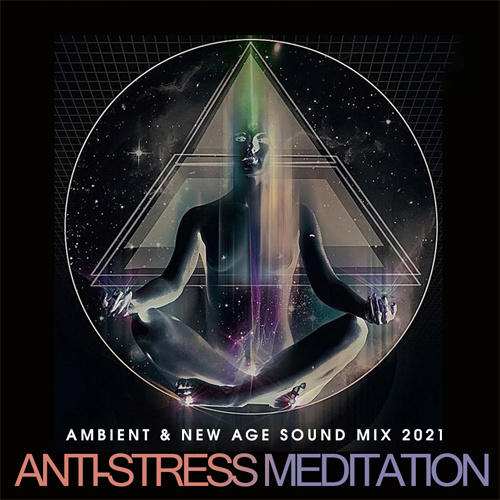 Antistress Meditation (2021) Mp3