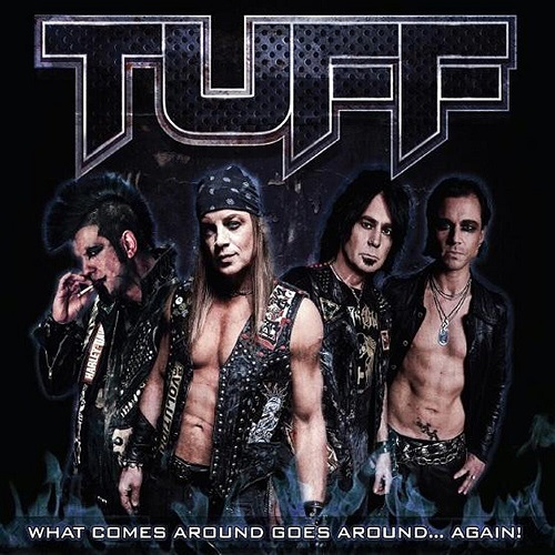 Tuff - What Comes Around Goes Around... Again 2012