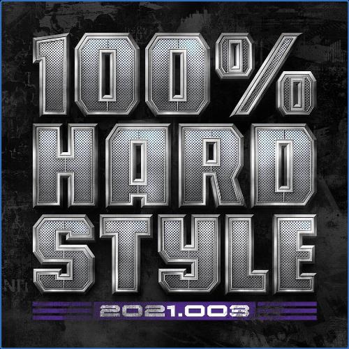 VA | 100% Hardstyle 2021 - 003 (2021) MP3