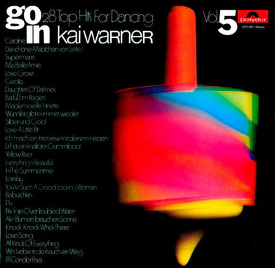 Kai Warner – Go In Vol.5 - 28 Top Hits For Dancing (1970)