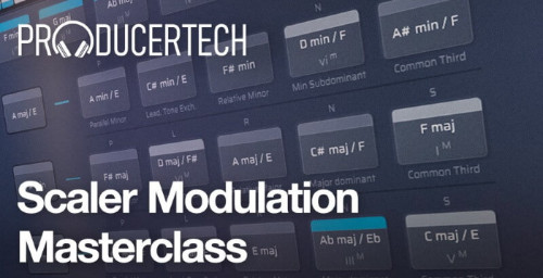 ProducerTech - Scaler Modulation Masterclass