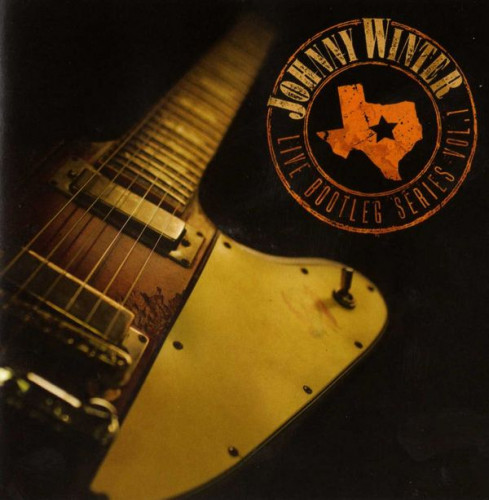 Johnny Winter - Live Bootleg Series, Vol 1 (2007)Lossless