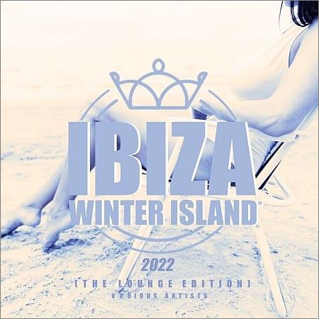 VA - Ibiza Winter Island 2022 (The Lounge Edition) (2021)