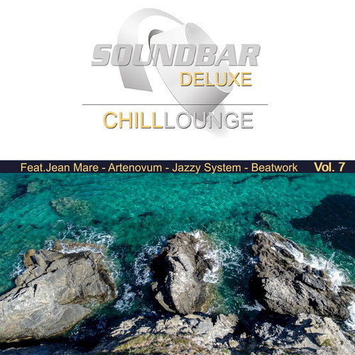 Soundbar Deluxe Chill Lounge Vol. 7 (2021) AAC