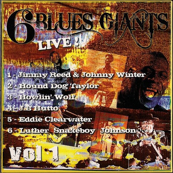6 Blues Giants Live! Vol.1 (6CD) (2007) Mp3