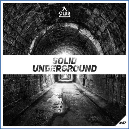 VA - Solid Underground, Vol. 47 (2021) (MP3)