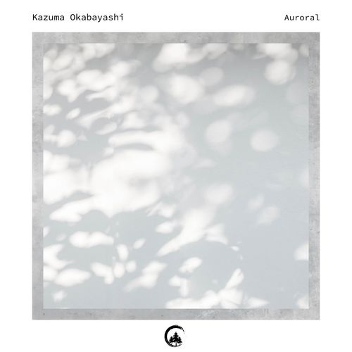 VA - Kazuma Okabayashi - Auroral (2021) (MP3)