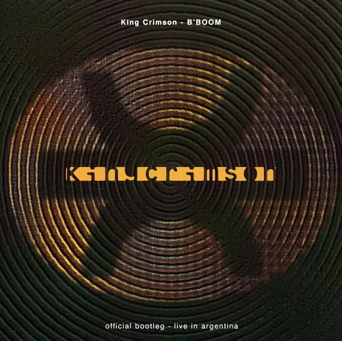 King Crimson - B'BOOM: Live in Argentina 1995 (2CD)