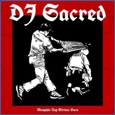 VA - DJ Sacred - Memphis Rap Strikes Back (2021) (MP3)