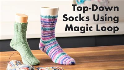 Craftsy - Top-Down Socks Using Magic Loop with Jen Lucas