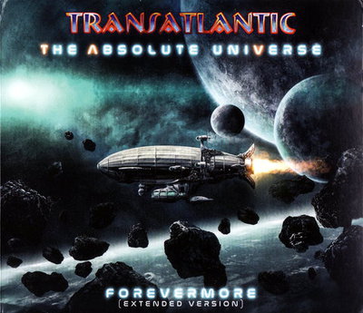 Transatlantic – The Absolute Universe: Forevermore (Extended Version) (2021)