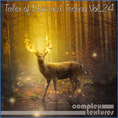 VA - Tales of Dub & Techno, Vol. 24 (2021) (MP3)