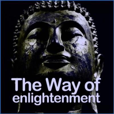 VA - The Way of Enlightenment (Meditation Ambient & Electronic Experience) (2021) (MP3)