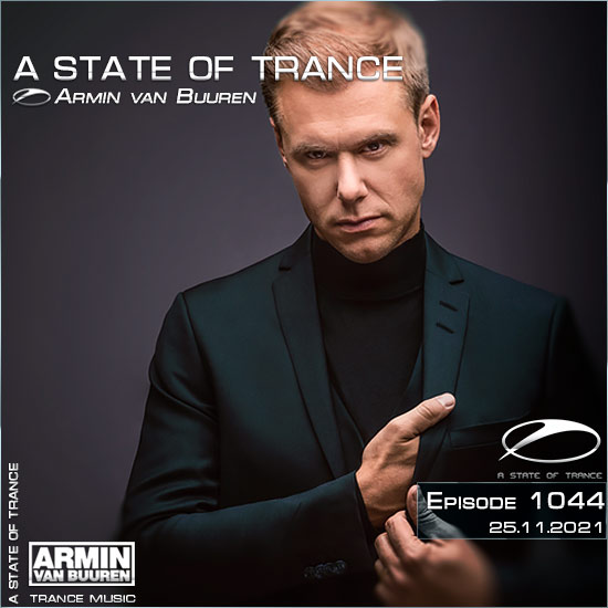 Armin van Buuren - A State of Trance Episode 1044 (25.11.2021)