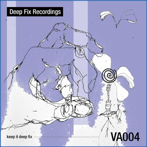 VA - Deep Fix Recordings VA004 (2021) (MP3)
