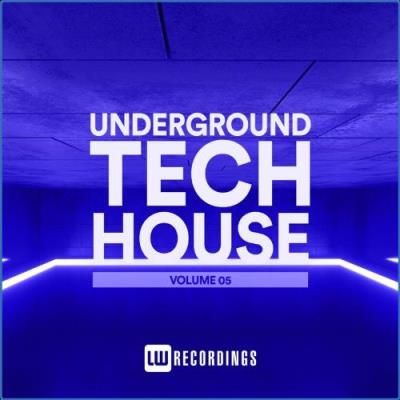 VA - Underground Tech House, Vol. 05 (2021) (B - Fullhouse (Original Mix) [07:23])