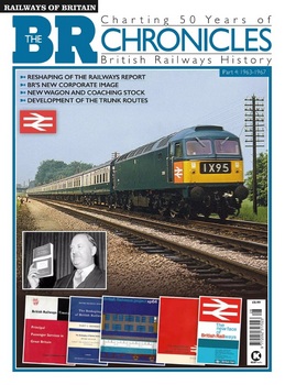 Railways of Britain: Charting 50 Years Of Chronicles