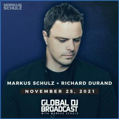 Markus Schulz - Markus Schulz & Richard Durand - Global DJ Broadcast (2021-11-25) (MP3)