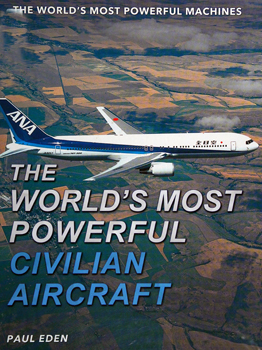 The World's Most Powerful Civilian Aircraft