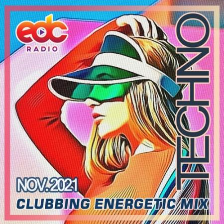 Картинка Clubbing Techno Energetic Mix (2021)
