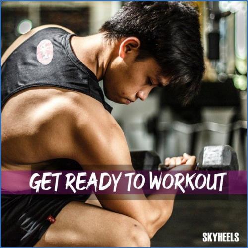 VA - Get Ready to Workout (2021) (MP3)