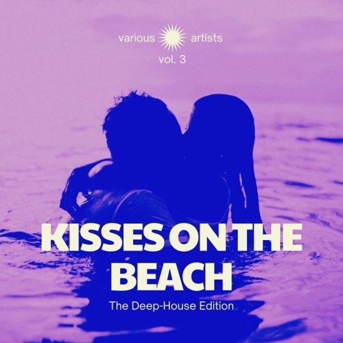 VA - Kisses on the Beach (The Deep-House Edition), Vol. 3 (2021)