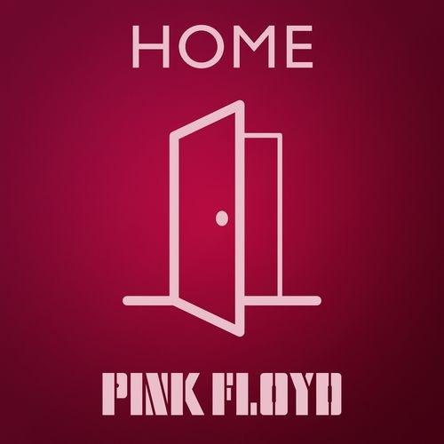 Pink Floyd - Home (2021) FLAC