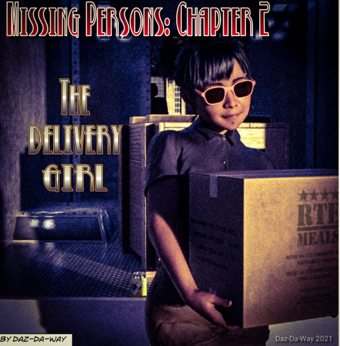 Daz-Da-Way - Missing Persons: The Delivery Girl