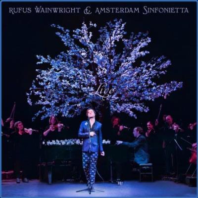VA - Rufus Wainwright - Rufus Wainwright & Amsterdam Sinfonietta (Live) (2021) (MP3)