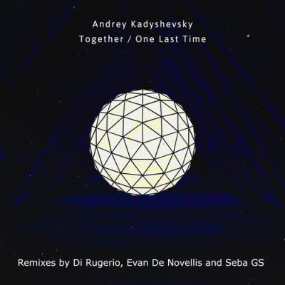 VA - Andrey Kadyshevsky - Together / One Last Time (2021) (MP3)