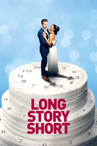 Long Story Short (2021) 720p BluRay H264 AAC-RARBG