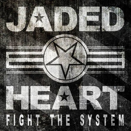 Jaded Heart - Fight The System 2014 (Special Edition)